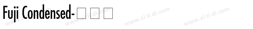 Fuji Condensed字体转换